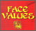 Face Values