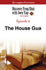 Discover Feng Shui With Joey Yap (The TV Series) - Episode 4 of 13 - The House Gua (VOD)