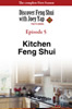 Discover Feng Shui With Joey Yap (The TV Series) - Episode 5 of 13 - Kitchen Feng Shui (VOD)