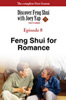 Discover Feng Shui With Joey Yap (The TV Series) - Episode 8 of 13 -  Feng Shui for Romance (VOD)