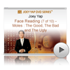 Face Reading Revealed Webinar - Moles : The Good, The Bad and The Ugly