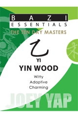 BaZi Essentials - Yi (Yin Wood)