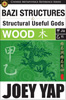 BaZi Structures and Structural Useful Gods Reference Book - Wood Structures
