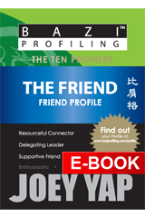 BaZi Profiling Series - The Friend (Friend Profile)