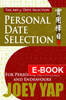 The Art of Date Selection: Personal Date Selection