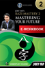 BaZi Mastery 2: Mastering Your Future