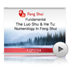 The Luo Shu & He Tu: Numerology In Feng Shui<br>(FSP1104)