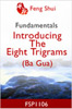 Introducing The Eight Trigrams (Ba Gua)